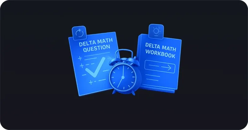 How to Get Delta Math Answers - SkipDelta Guide