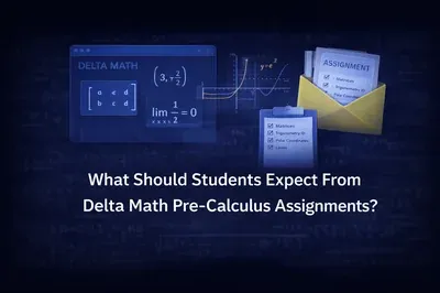 What Should Students Expect From Delta Math Pre-Calculus Assignments?