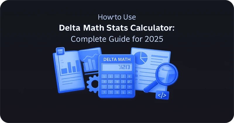 How to Use Delta Math Stats Calculator
